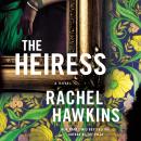 Cover of The Heiress: A Novel