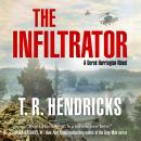 The Infiltrator: A Derek Harrington Novel Audiobook