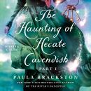 The Haunting of Hecate Cavendish Audiobook