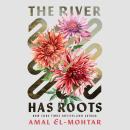 Cover of The River Has Roots