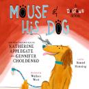 Cover of Mouse and His Dog: A Dogtown Book