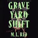Cover of Graveyard Shift: A Novella