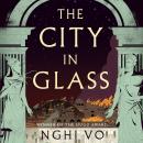 The City in Glass Audiobook