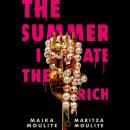 The Summer I Ate the Rich Audiobook