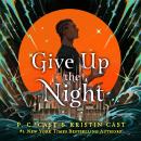 Give Up the Night Audiobook