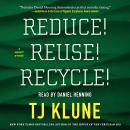 Reduce! Reuse! Recycle!: A Short Story Audiobook