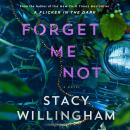 Cover of Forget Me Not: A Novel