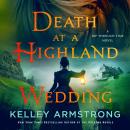 Death at a Highland Wedding: A Rip Through Time Novel Audiobook