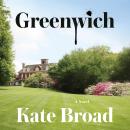 Greenwich: A Novel Audiobook