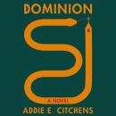 Cover of Dominion: A Novel