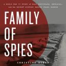 Family of Spies: A World War II Story of Nazi Espionage, Betrayal, and the Secret History Behind Pea Audiobook