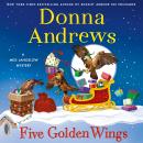 Five Golden Wings: A Meg Langslow Mystery Audiobook