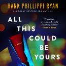 Cover of All This Could Be Yours: A Novel