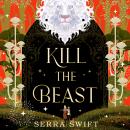 Kill the Beast Audiobook