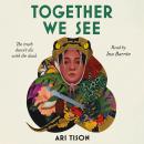 Together We See Audiobook
