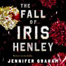 The Fall of Iris Henley Audiobook