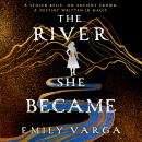The River She Became Audiobook