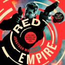 Red Empire: A Joe Ledger and Rogue Team International Novel Audiobook