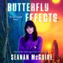 Cover of Butterfly Effects: An InCryptid Novel