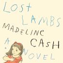 Cover of Lost Lambs: A Novel