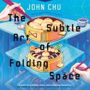 Cover of The Subtle Art of Folding Space