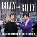 Cover of Billy on Billy: An Audio Memoir