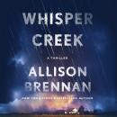 Cover of Whisper Creek: A Thriller