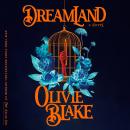 Cover of Dreamland: A Novel