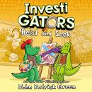 Cover of InvestiGators: Heist and Seek