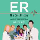 ER: The Oral History Audiobook