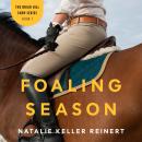 Cover of Foaling Season: A Novel