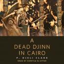 A Dead Djinn in Cairo: A Tor.Com Original