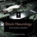Black Neurology: A Short Horror Story