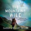 The Mountains Wild: A Mystery Audiobook