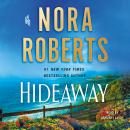 Hideaway: A Novel, Nora Roberts