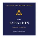 The Kybalion: Hermetic Philosophy Audiobook
