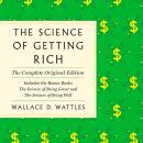 The Science of Getting Rich: The Complete Original Edition with Bonus Books Audiobook