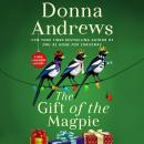 The Gift of the Magpie: A Meg Langslow Mystery Audiobook