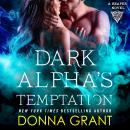 Dark Alpha's Temptation: A Reaper Novel Audiobook