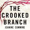 Crooked Branch, Jeanine Cummins