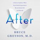 Cover of After: A Doctor Explores What Near-Death Experiences Reveal about Life and Beyond