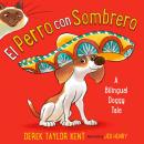 El Perro con Sombrero: A Bilingual Doggy Tale Audiobook