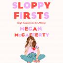 Sloppy Firsts: A Jessica Darling Novel, Megan Mccafferty