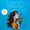 Tokyo Ever After: A Novel, Emiko Jean