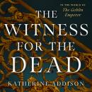Witness for the Dead, Katherine Addison