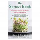 The Sprout Book: Tap into the Power of the Planet's Most Nutritious Food Audiobook