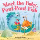 Meet the Baby, Pout-Pout Fish Audiobook