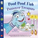 Pout-Pout Fish: Passover Treasure Audiobook