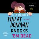 Cover of Finlay Donovan Knocks 'Em Dead: A Novel