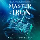 Master of Iron Audiobook